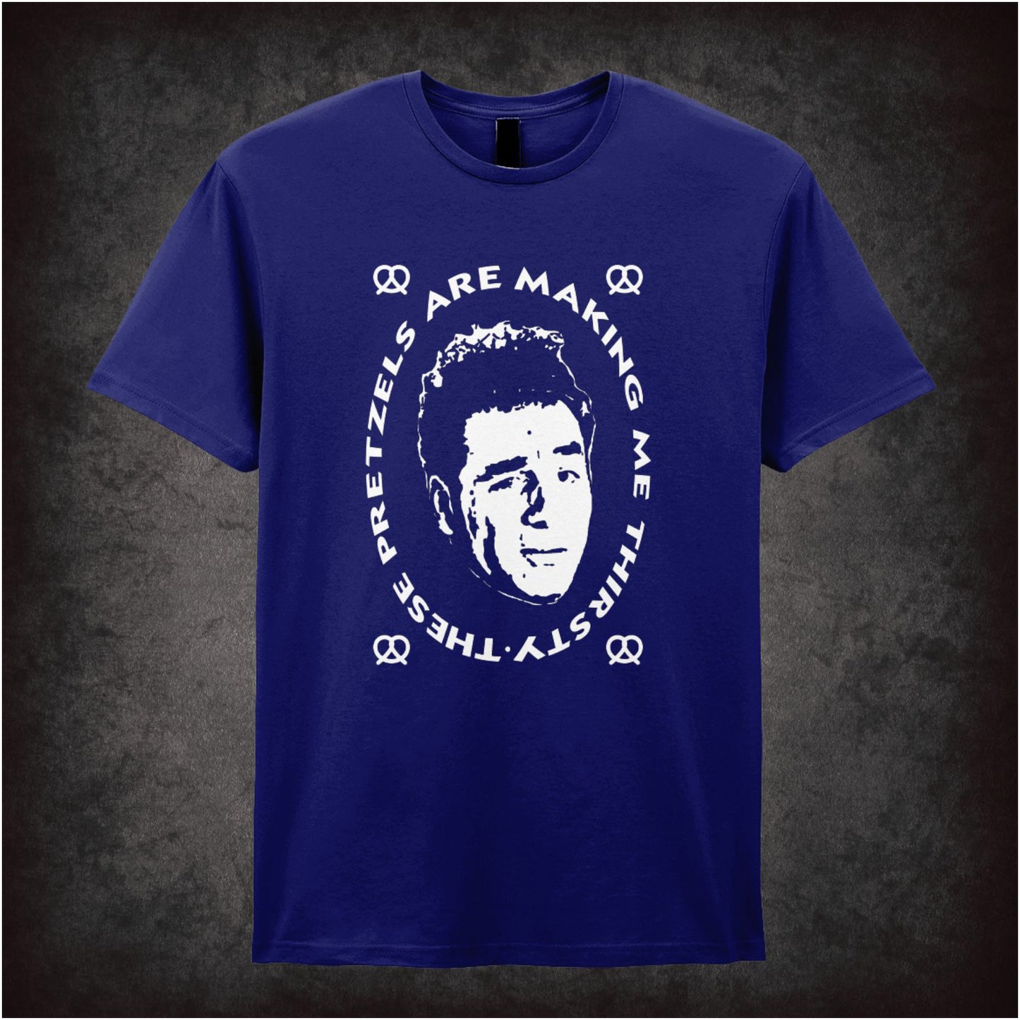 These Pretzels Are Making Me Thirsty – Cult American Sitcom Graphic T-Shirt