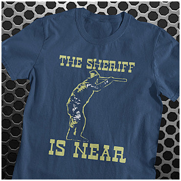 The Sheriff Is Near - Blazing Saddles Inspired Unisex T Shirt