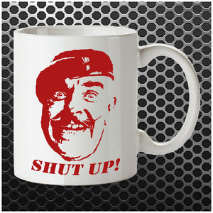 Shut Up! - It Ain't Half Hot Mum Inspired Mug