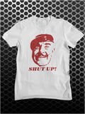 Shut Up! - It Ain't Half Hot Mum Inspired Unisex T Shirt