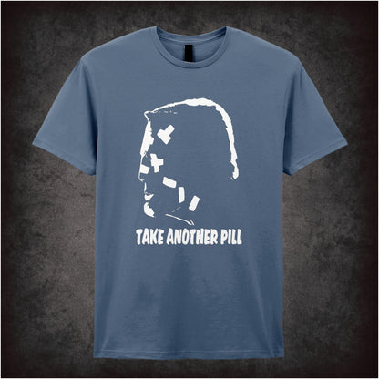 Take Another Pill – Softstyle Unisex Graphic T-Shirt