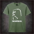 Take Another Pill – Cult Film Graphic T-Shirt