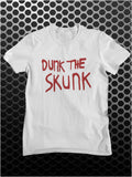 Dunk The Skunk - The Last Man On Earth Inspired Unisex T Shirt