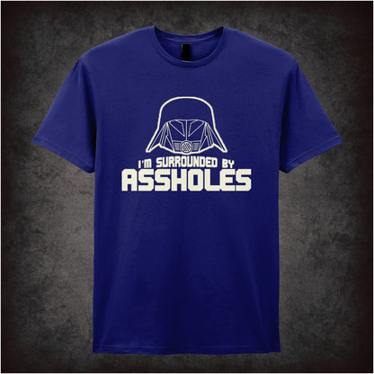 I’m Surrounded by Assholes – Cult Comedy Graphic T-Shirt