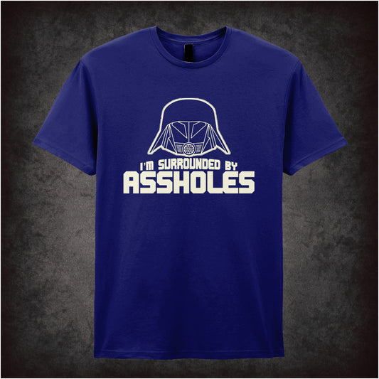 I’m Surrounded by Assholes – Cult Comedy Graphic T-Shirt