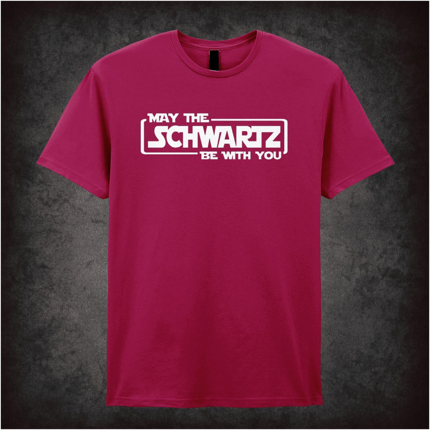 May the Schwartz Be with You – Cult Comedy Graphic T-Shirt