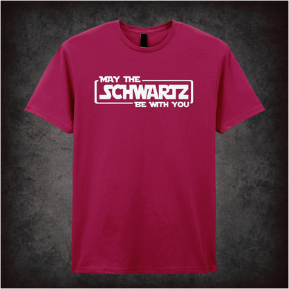 May the Schwartz Be with You – Cult Comedy Graphic T-Shirt