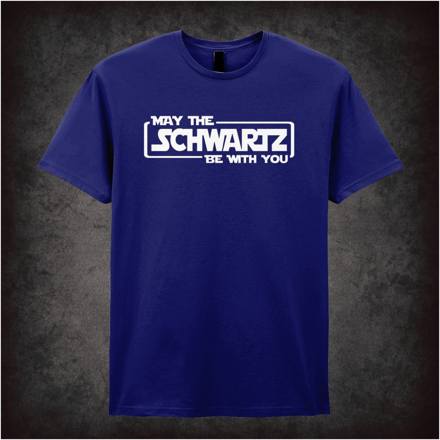 May the Schwartz Be with You – Cult Comedy Graphic T-Shirt