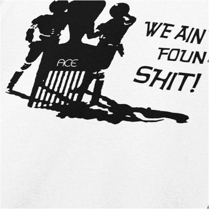 Troopers ‘We ain’t found shit!’ close up T-shirt in white from Spaceballs