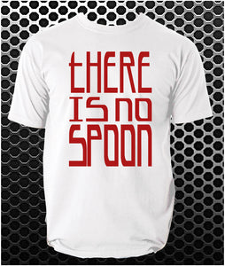 There Is No Spoon - The Matrix Inspired Unisex T Shirt