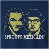 Sprouts Mexicain? - Bottom Inspired Unisex T Shirt