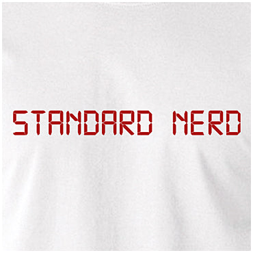 Standard Nerd - The IT Crowd Inspired Unisex T Shirt