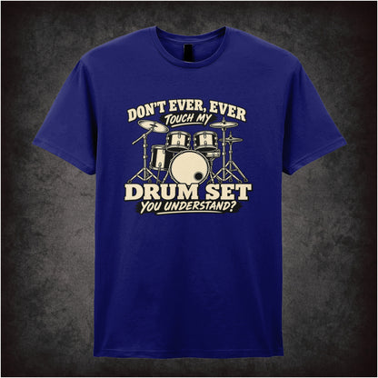 Don't ever ever touch my drum set you understand T-shirt in navy from Step Brothers