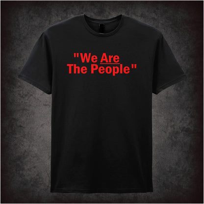 We Are the People – Cult Film Graphic T-Shirt