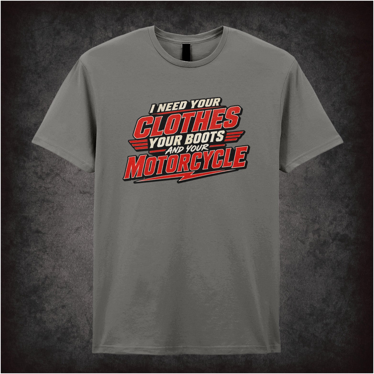 ‘I need your clothes, your boots and your motorcycle’ quote T-shirt  in charcoal from The Terminator