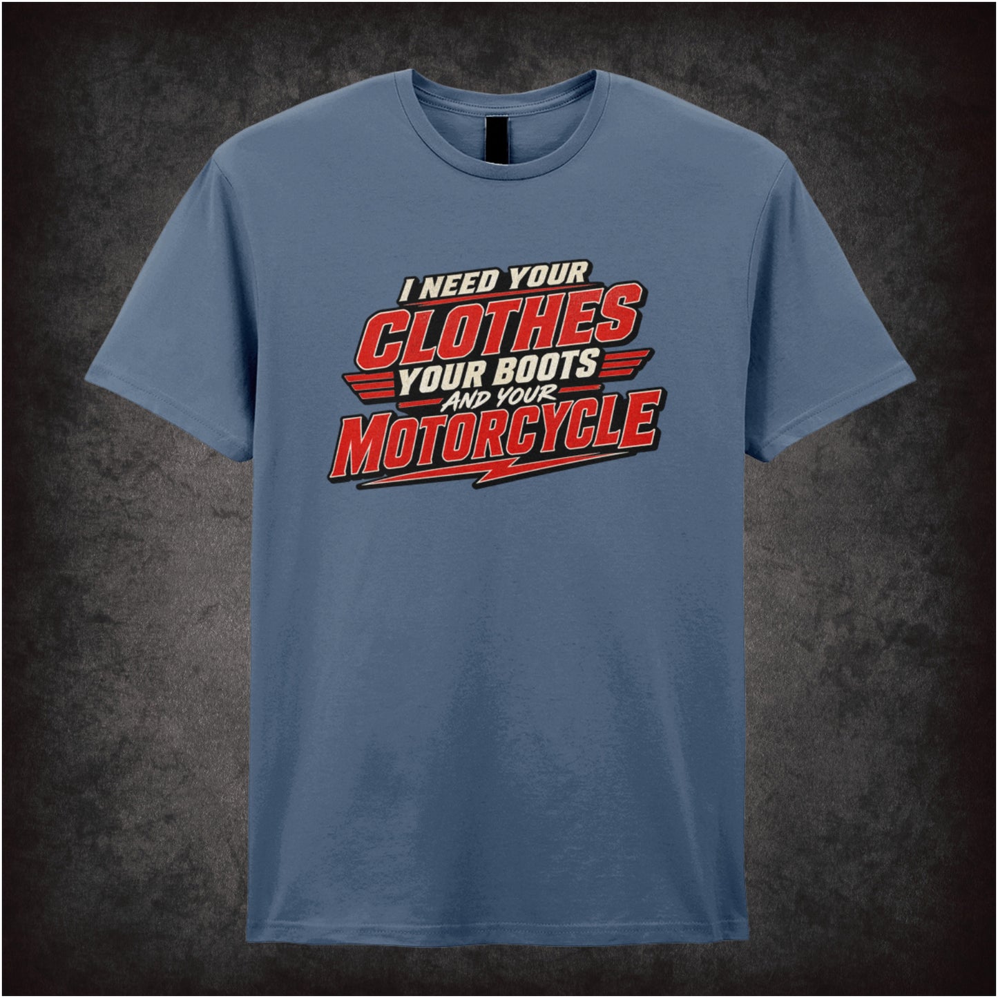 ‘I need your clothes, your boots and your motorcycle’ quote T-shirt  in indigo from The Terminator
