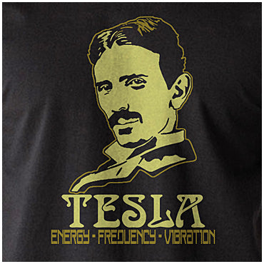 Tesla Energy Vibration Frequency - Nikola Tesla Unisex T Shirt