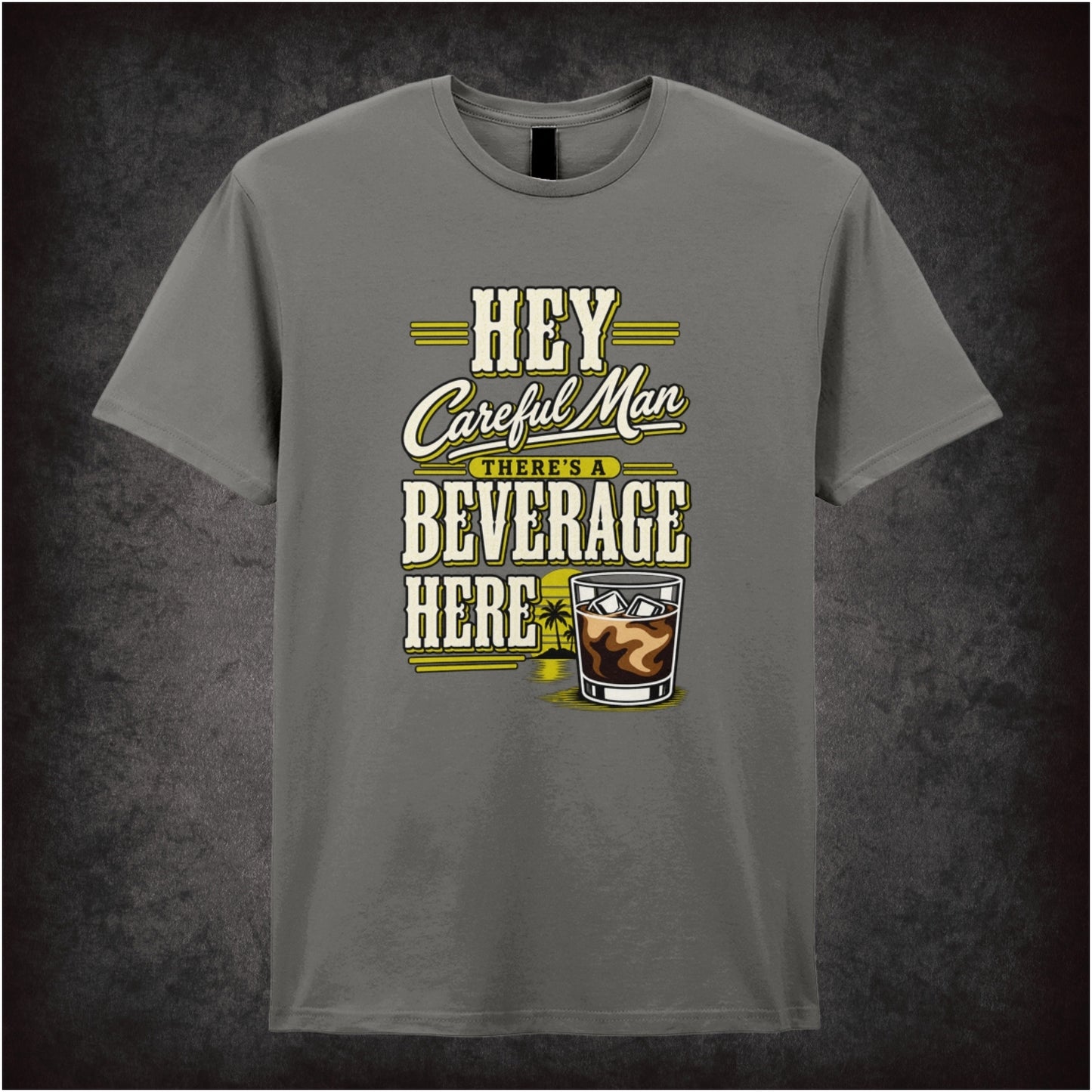 ‘Hey careful man, there’s a beverage here!’ quote T-shirt in charcoal from The Big Lebowski