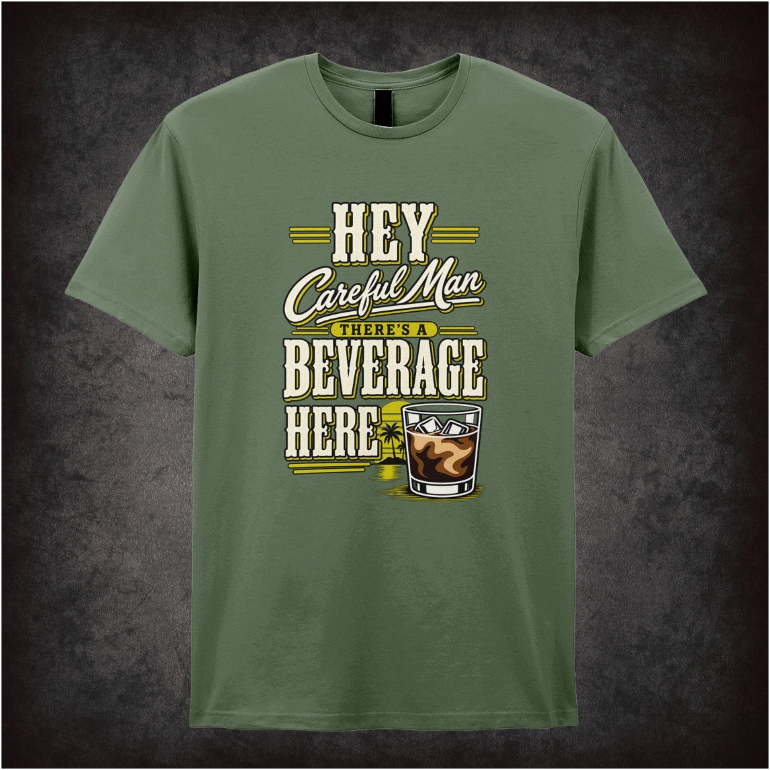 ‘Hey careful man, there’s a beverage here!’ quote T-shirt in military green from The Big Lebowski