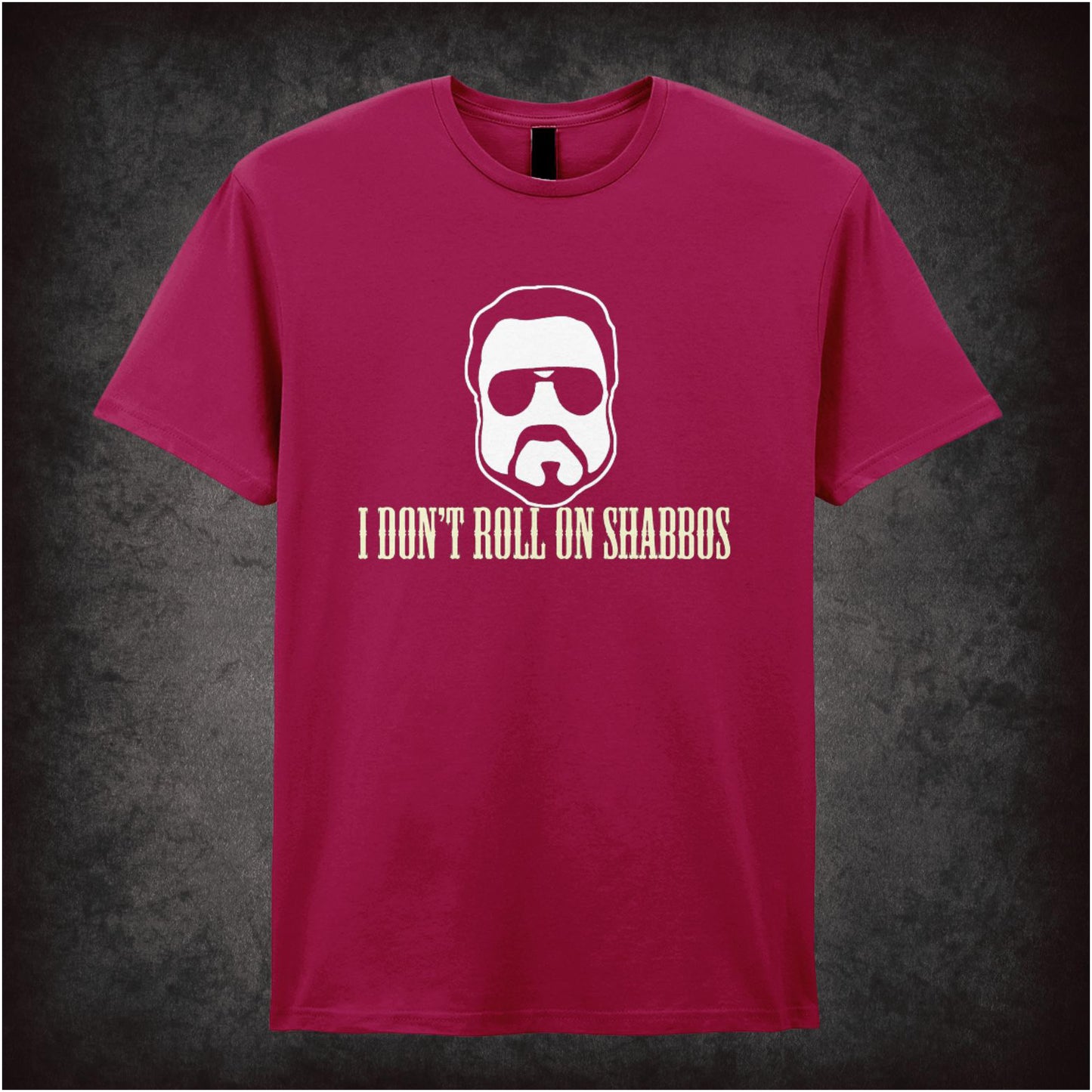 I Don’t Roll on Shabbos – Cult Comedy Graphic T-Shirt