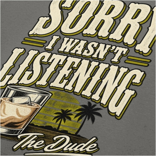 ‘I’m sorry I wasn’t listening’ quote close up T-shirt in charcoal from The Big Lebowski