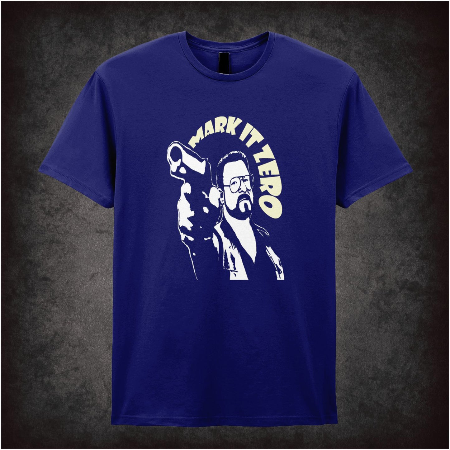 Mark It Zero! – Cult Comedy Graphic T-Shirt