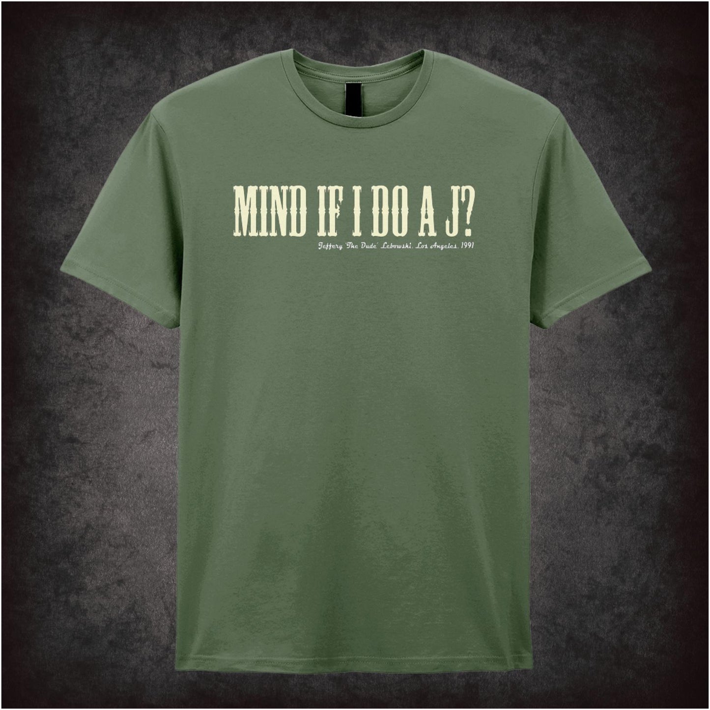 Mind If I Do a J? the big lebowski inspired unisex T-shirt with graphic design