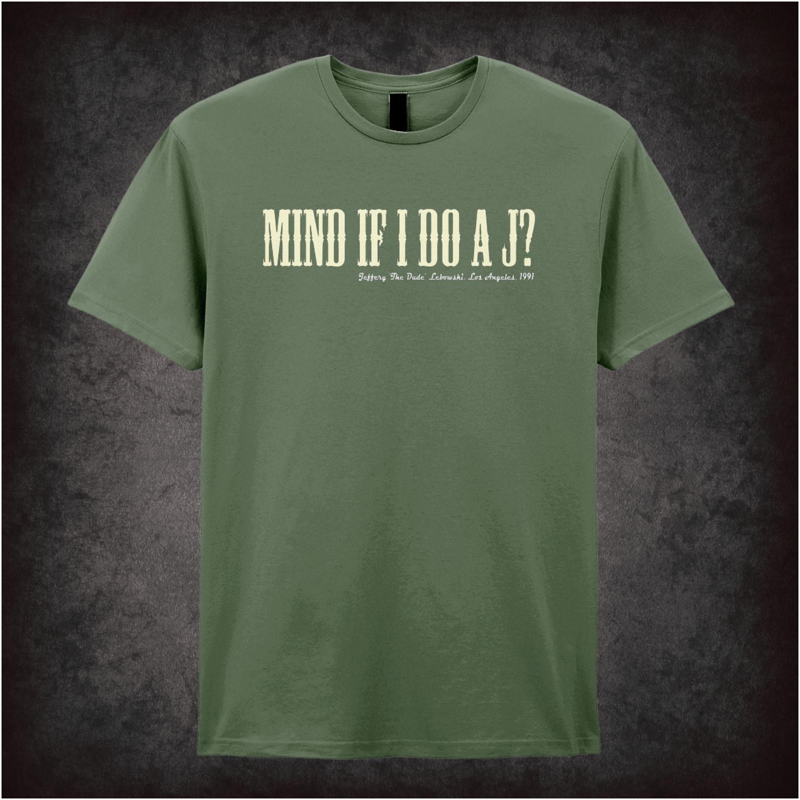 Mind If I Do a J? the big lebowski inspired unisex T-shirt with graphic design