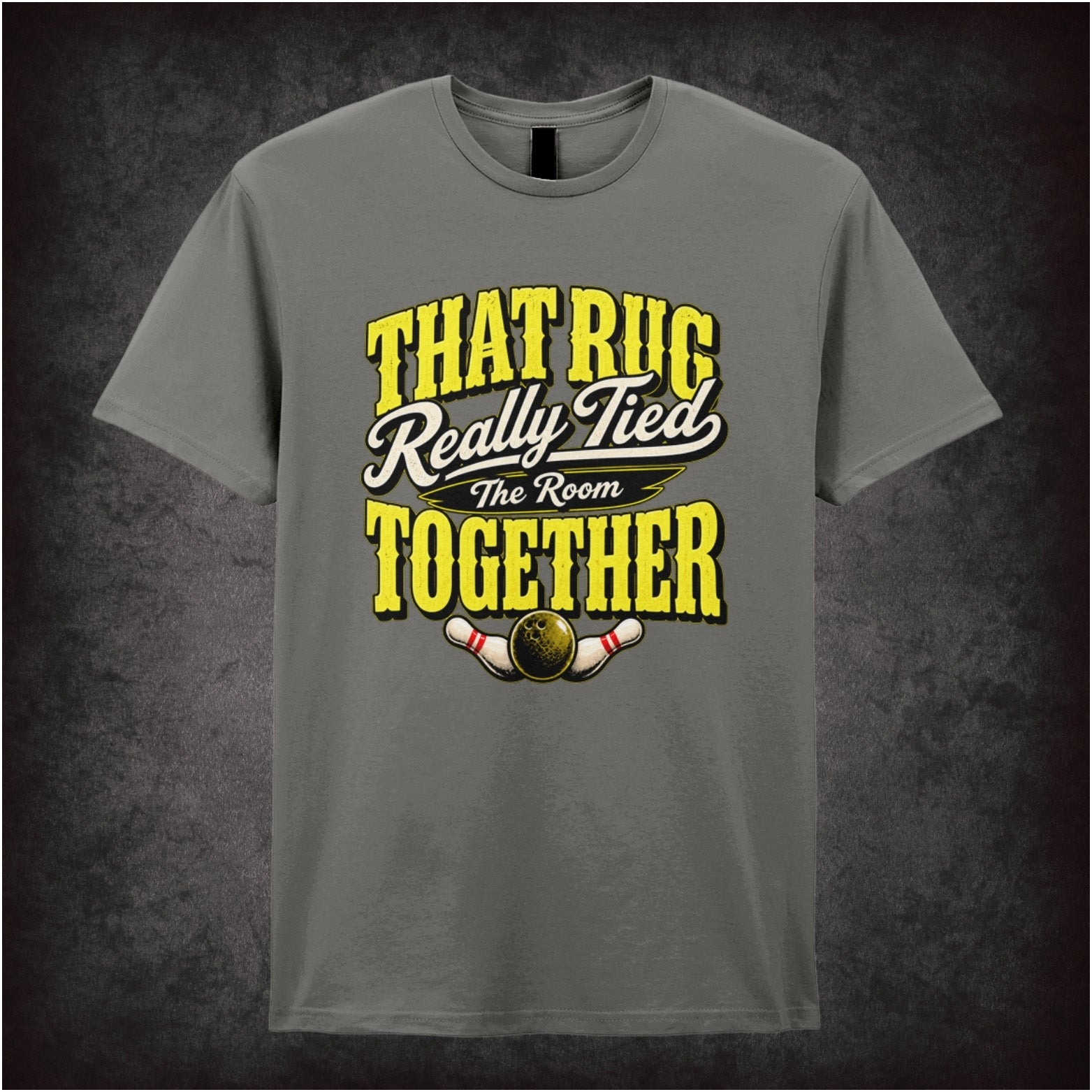‘That rug really tied the room together’ text T-shirt in charcoal from The Big Lebowski