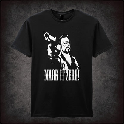 Mark It Zero – Cult Comedy Graphic T-Shirt