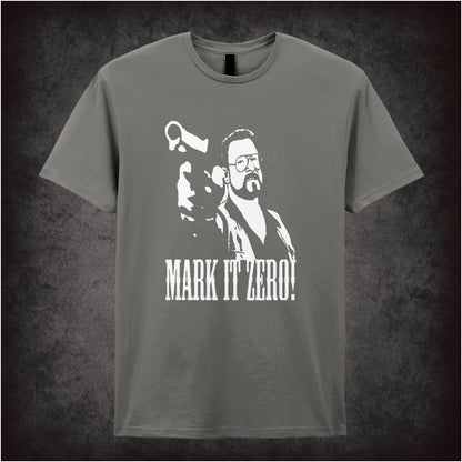 Mark It Zero – Cult Comedy Graphic T-Shirt