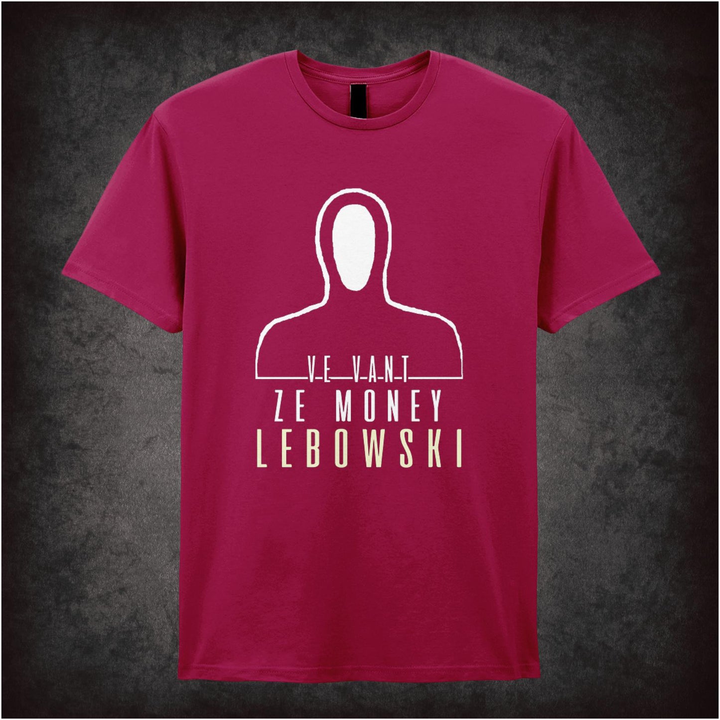 Ve Vant Ze Money Lebowski – Cult Comedy Graphic T-Shirt