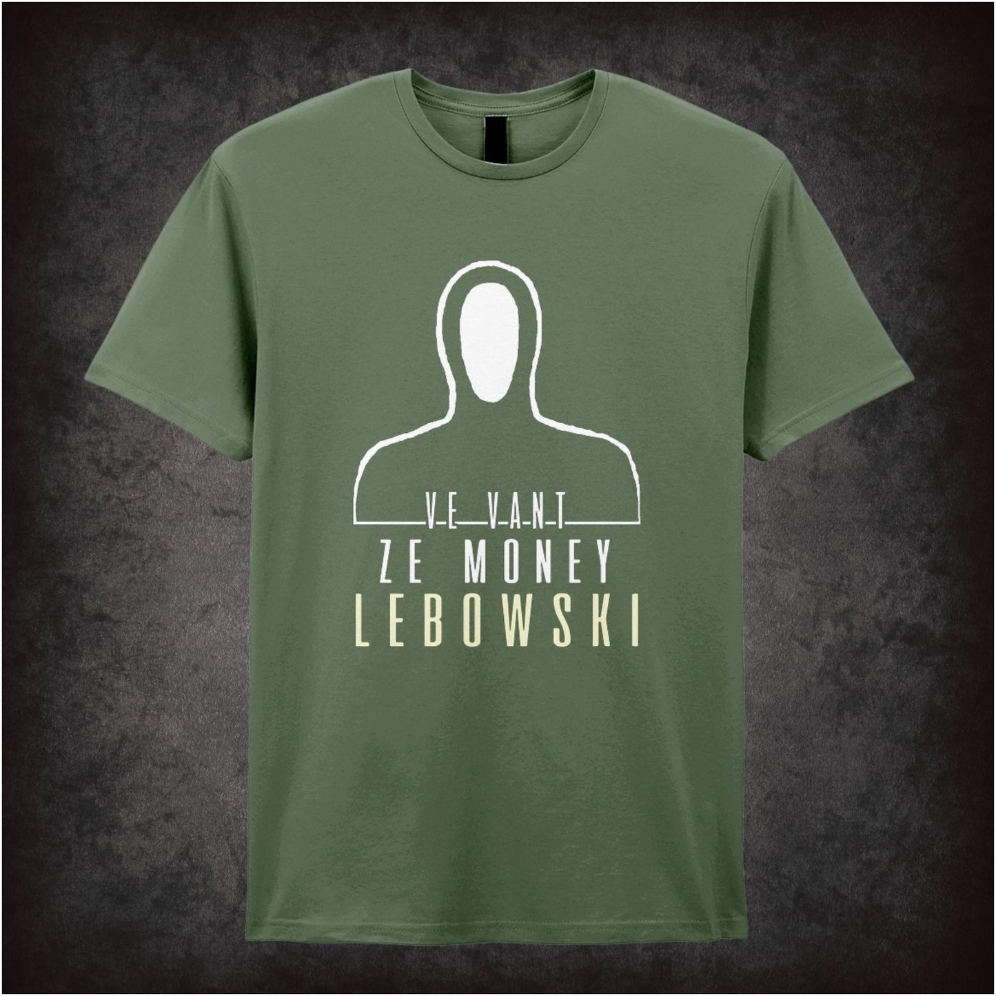 Ve Vant Ze Money Lebowski – Cult Comedy Graphic T-Shirt