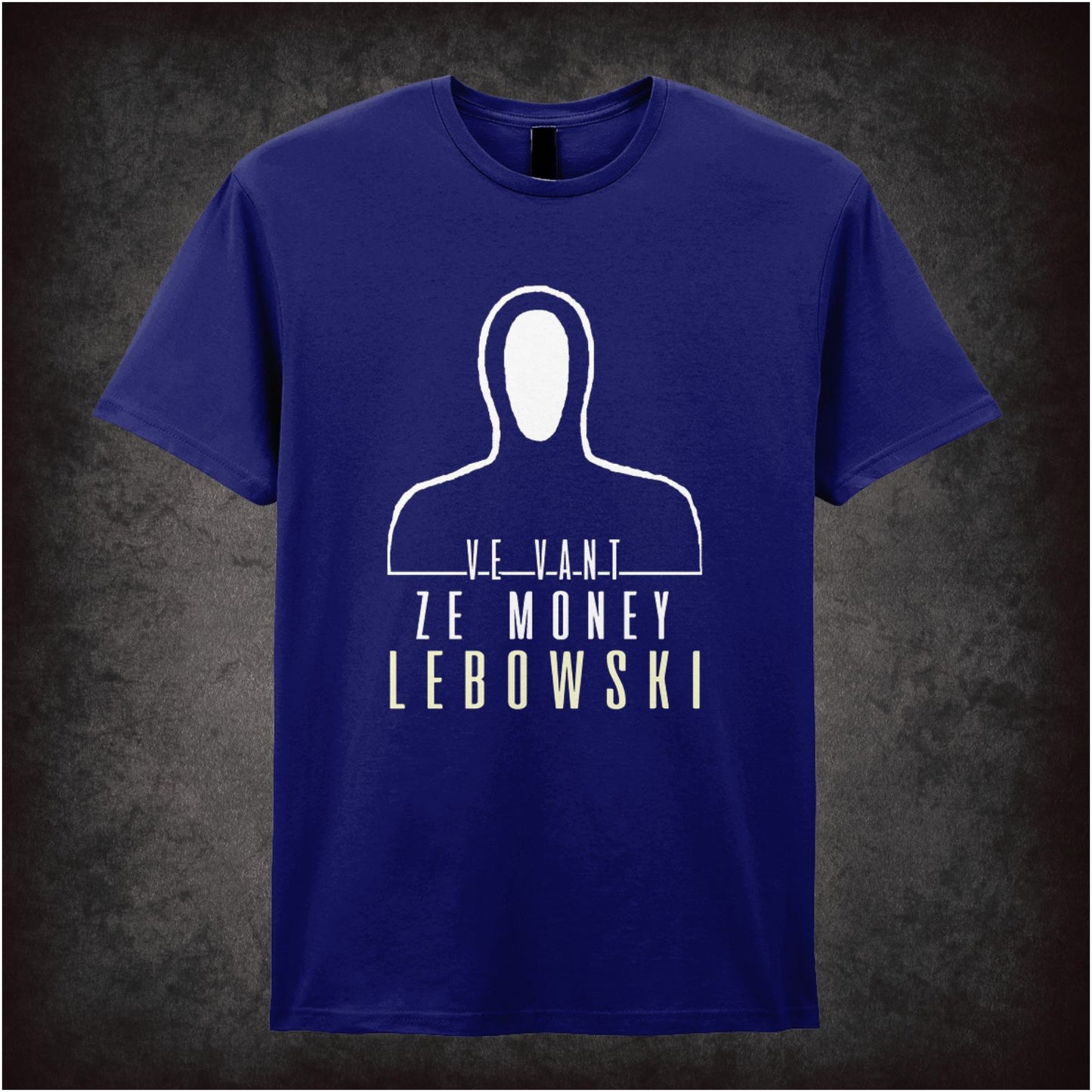 Ve Vant Ze Money Lebowski – Cult Comedy Graphic T-Shirt
