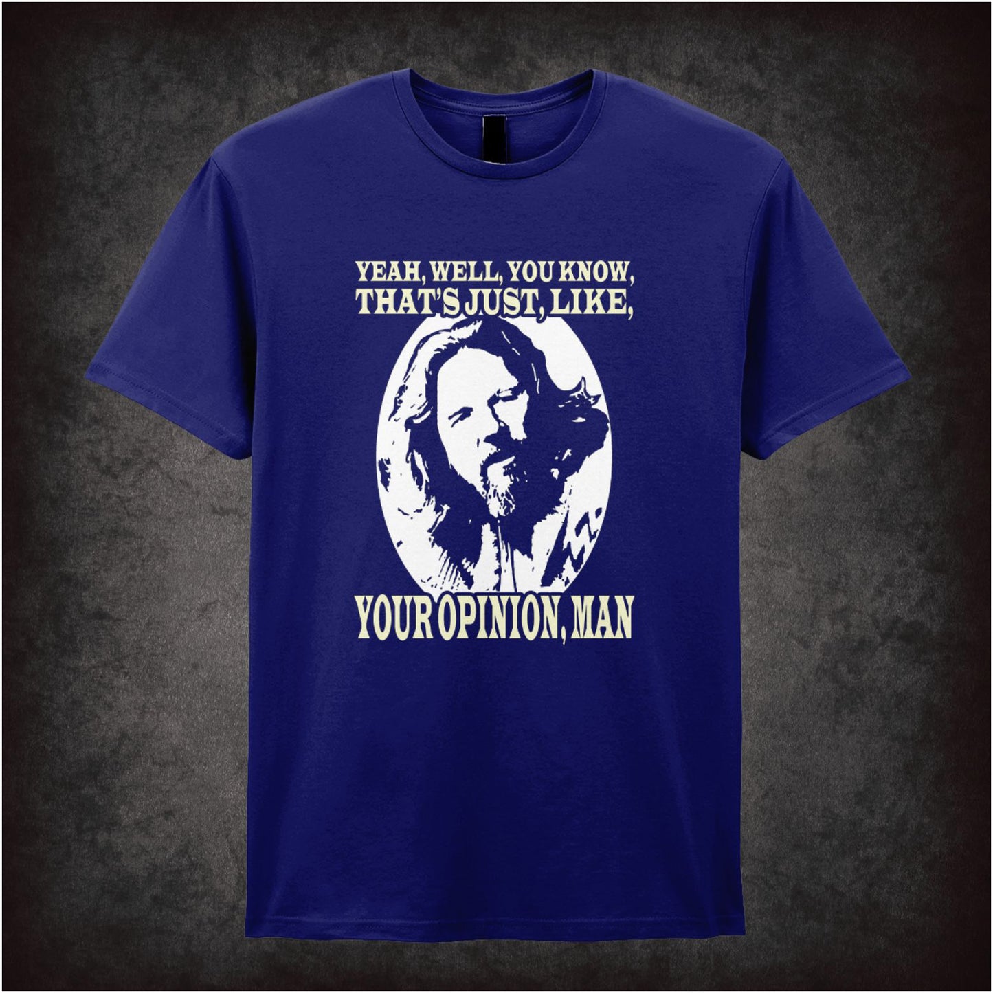 The Dude portrait ‘that’s just like your opinion, man’ T-shirt from The Big Lebowski
