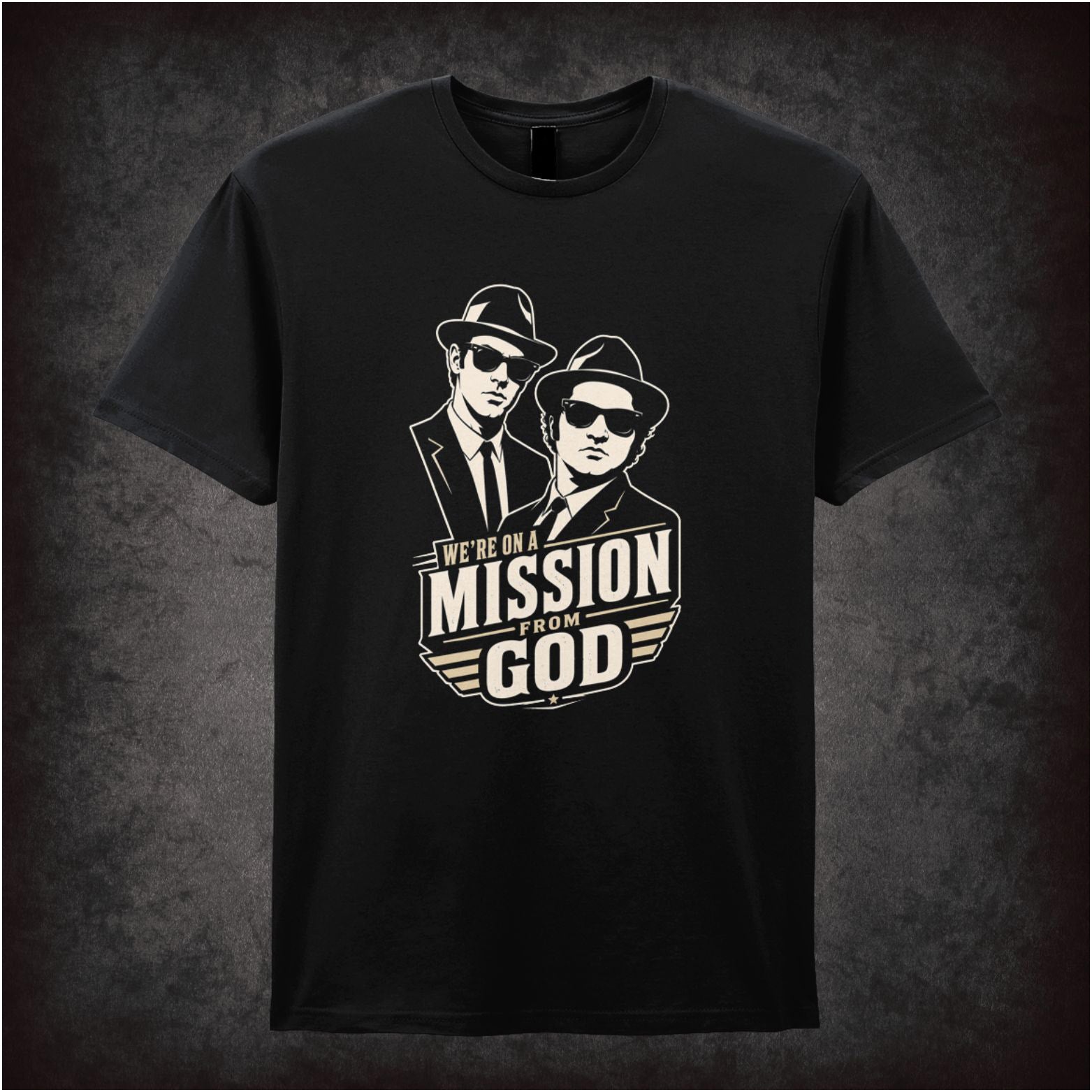 ‘we’re on a mission from God’ T-shirt from The Blues Brothers