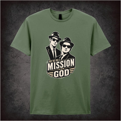 WE'RE ON A MISSION FROM GOD