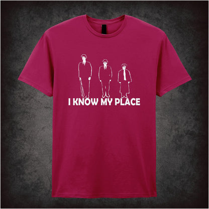 I Know My Place – Cult British Comedy Graphic T-Shirt