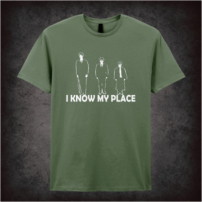 I Know My Place – Cult British Comedy Graphic T-Shirt