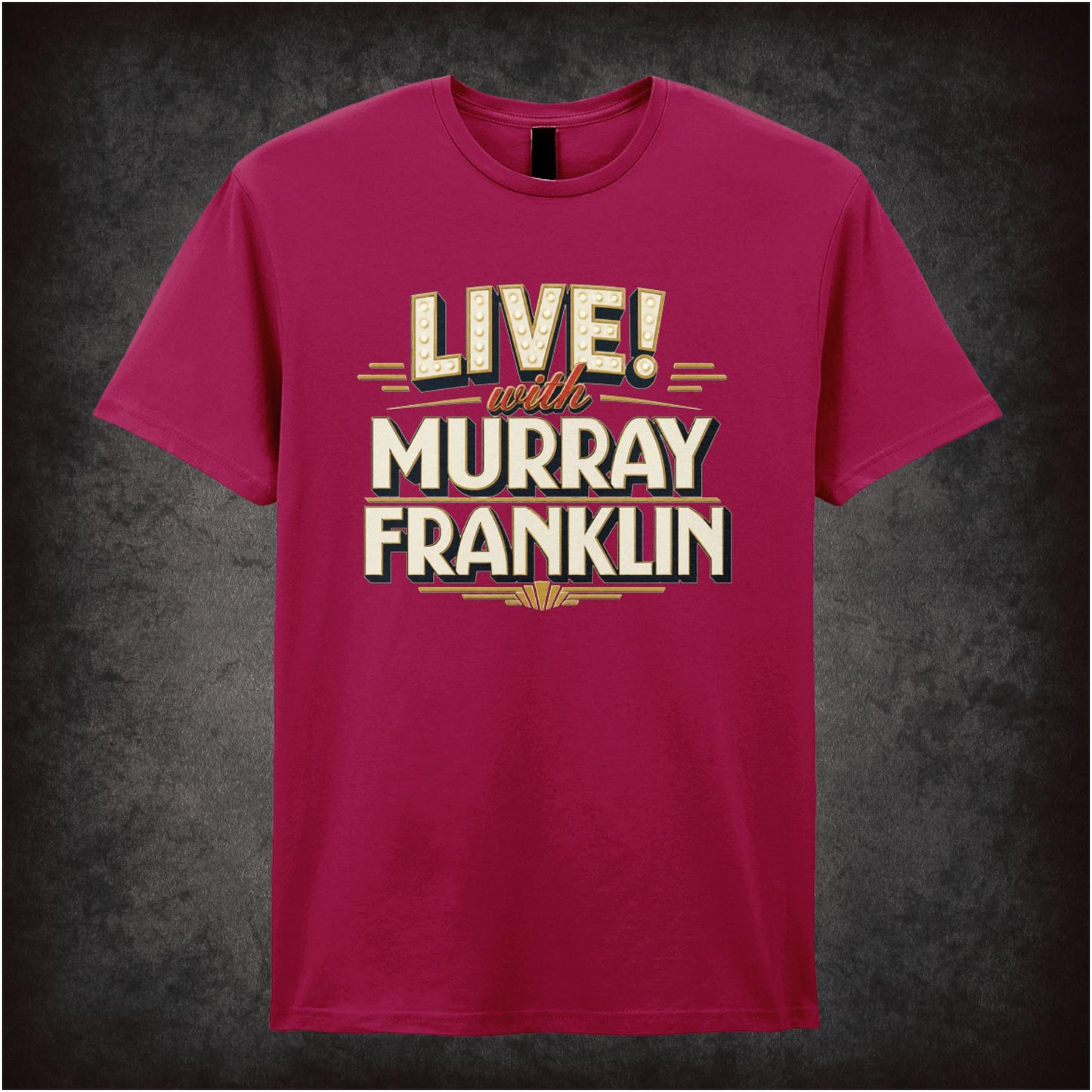 LIVE WITH MURRAY FRANKLIN