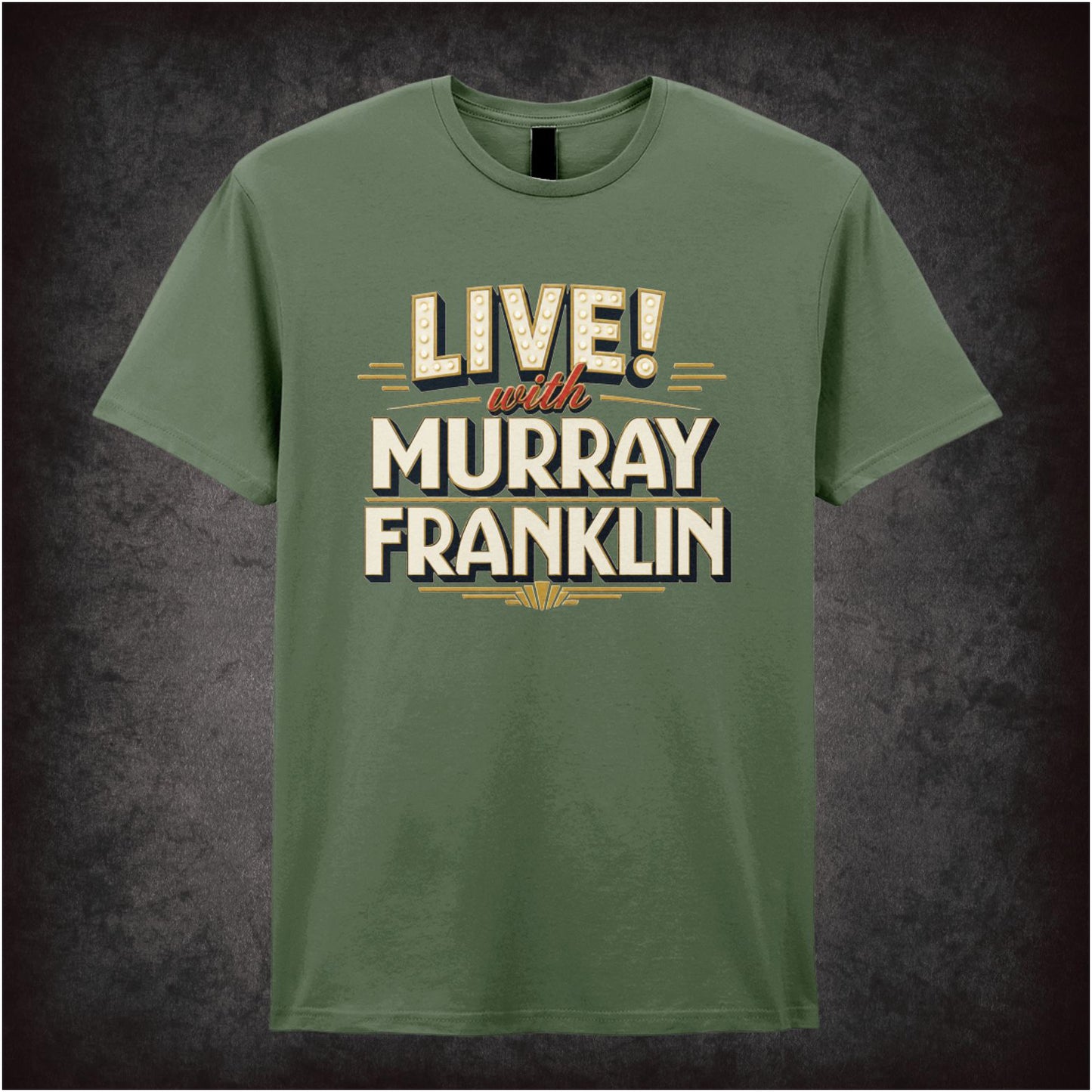 LIVE WITH MURRAY FRANKLIN