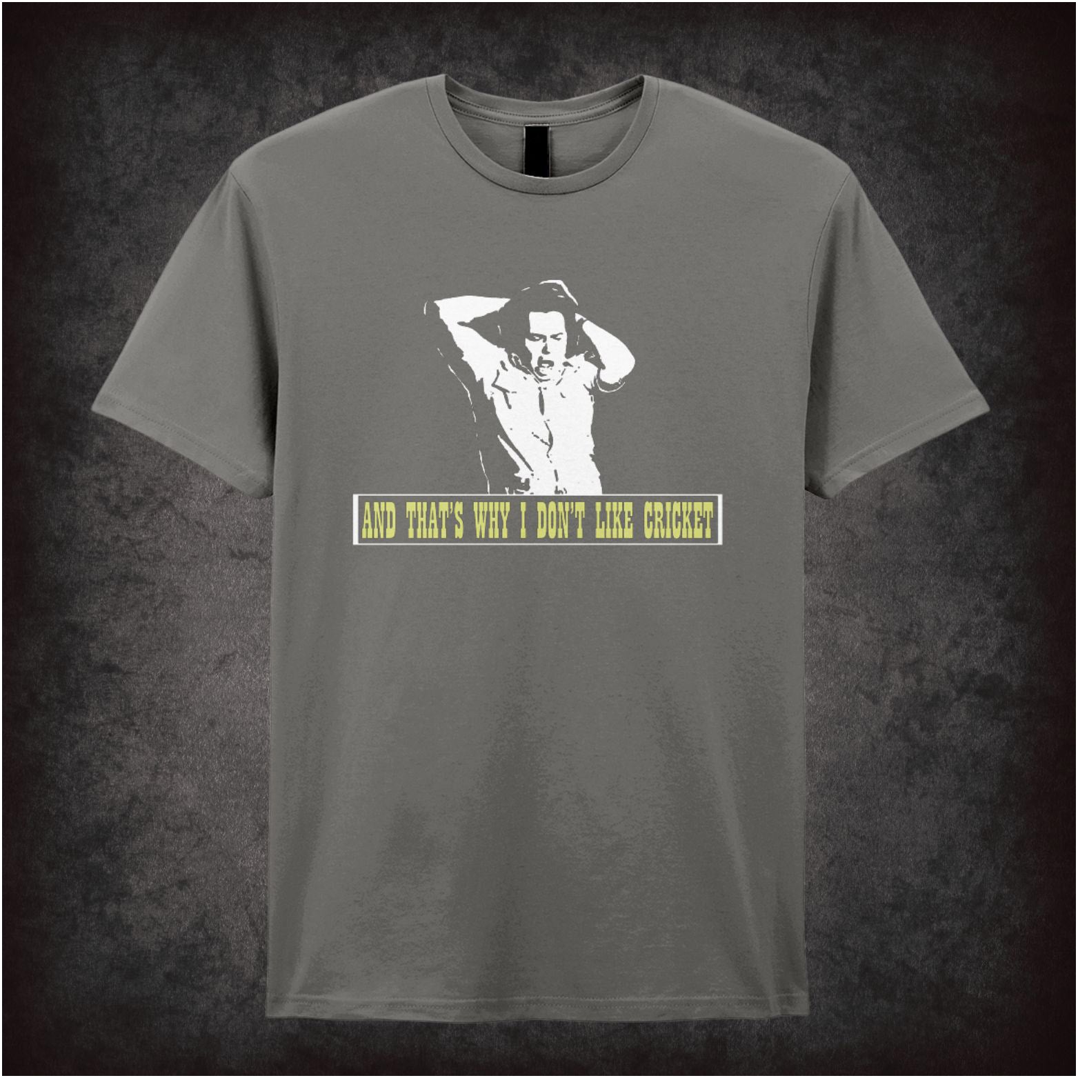 And That’s Why I Don’t Like Cricket the mighty boosh inspired unisex T-shirt with graphic design