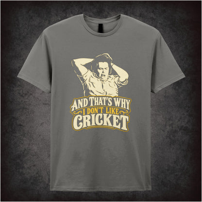 “Bob Fossil ‘And that’s why I don’t like cricket’ T-shirt in charcoal from The Mighty Boosh”