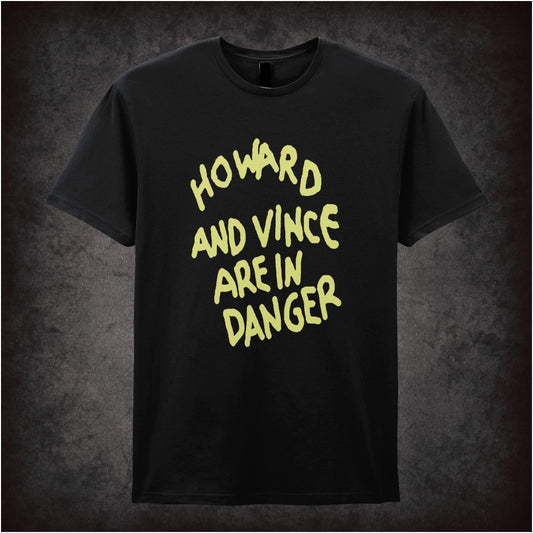 Howard & Vince Are In Danger – Cult British Comedy Graphic T-Shirt