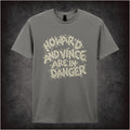 HOWARD & VINCE ARE IN DANGER T-SHIRT