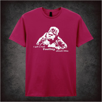 I Got A Bad Feeling About This – Cult British Comedy Graphic T-Shirt