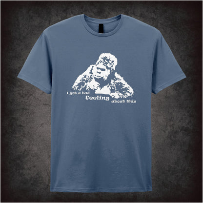 I Got A Bad Feeling About This – Cult British Comedy Graphic T-Shirt