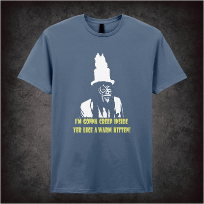 I’m Gonna Creep Inside Yer Like A Warm Kitten – Cult British Comedy Graphic T-Shirt