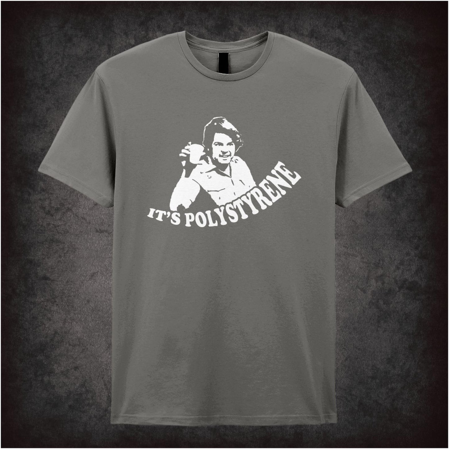 It’s Polystyrene – Cult British Comedy Graphic T-Shirt