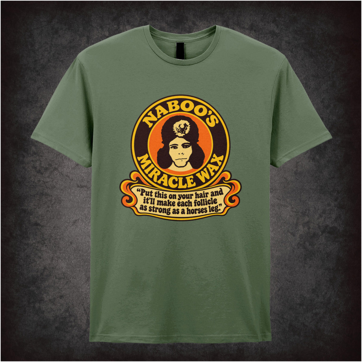 “‘Naboo’s Miracle Wax’ T-shirt in military green from The Mighty Boosh”